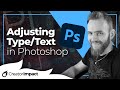 Learn Typography / Adjusting Text with the Type tool in Photoshop