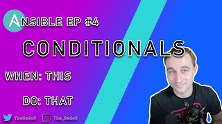Ansible Lessons Ep #4 ANSIBLE CONDITIONALS | Run Tasks Based on Conditions and The Block Module