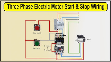 How to Make Three Phase Electric Motor Start & Stop Wiring Diagram | 3 phase motor on off switch
