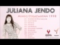 Juliana Jendo - Full Album (Asheq D’Matwatan 1998)