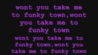 Poly March-Funky Town Lyrics