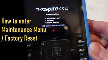 How to factory reset TI nspire CA II Calulator (Maintenance Menu)