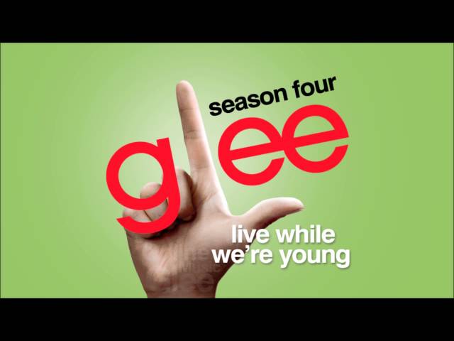 Glee Cast Live While We Re Young Lyrics Genius Lyrics Glee Cast Live While We Re Young Lyrics Genius Lyrics