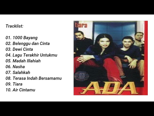 Ada Band - Tiara (2001) Full Album class=