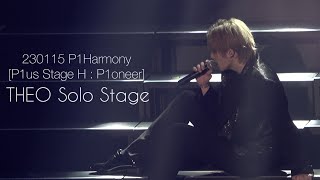 230115 P1Harmony [P1us Stage H : P1oneer] - THEO Solo Stage - 21 Dean