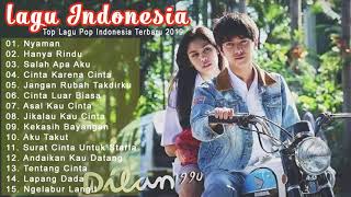 KUMPULAN LAGU - LAGU POP INDONESI TERBARU 2019