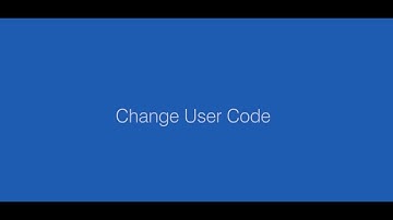 Change the User Code using the Master Code