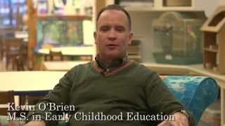 Kevin O'Brien on Early Childhood Education Master's Degree