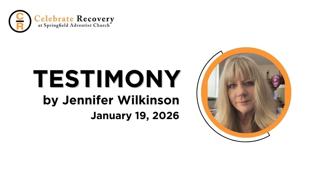 Celebrate Recovery Testimony | Jennifer Wilkinson