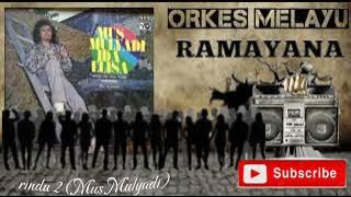 rindu hatiku om Ramayana lagu lawas terbaik Mus Mulyadi (rindu 2)