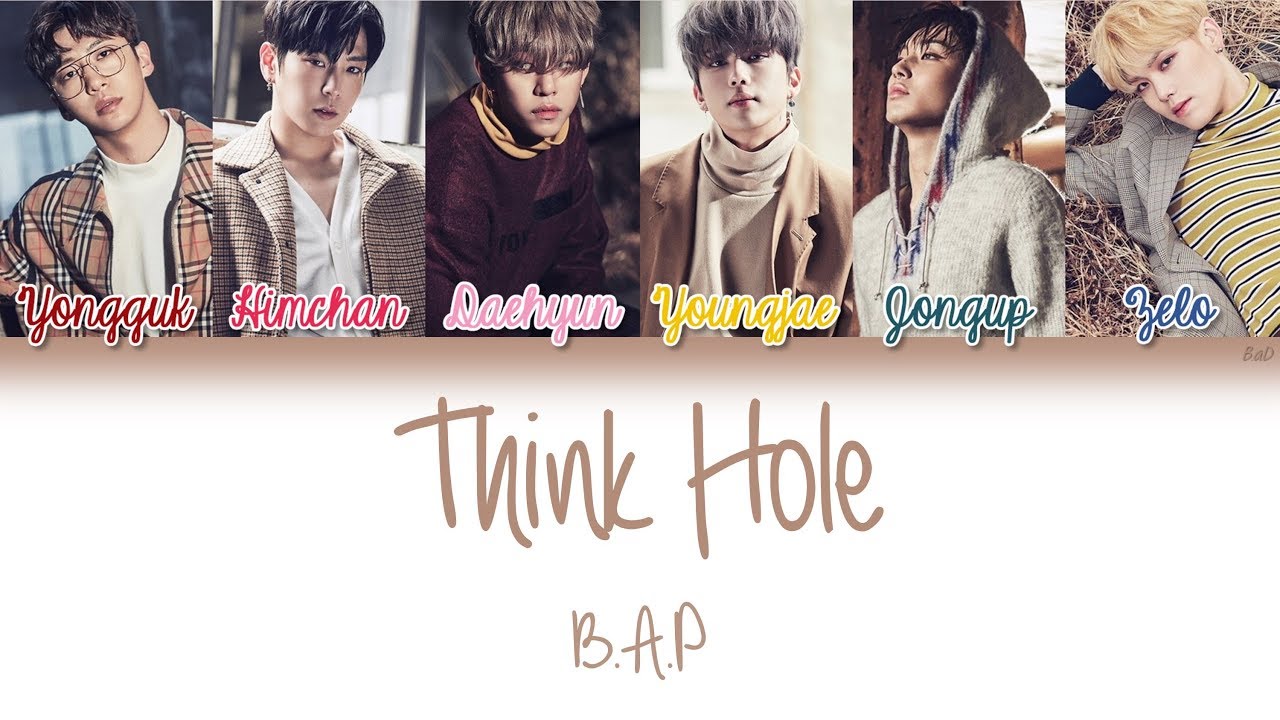 B.A.P (비에이피) - Think Hole | Han/Rom/Eng | Color Coded Lyrics |