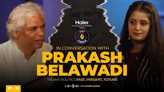 Prakash Belawadi: Early life, Why Modi? Inspiration, Struggles, Theatre, Journalism,Friends & life..