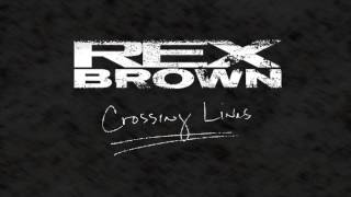 Rex Brown - Crossing Lines (Lyric Video)