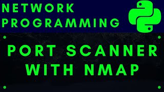 Python Network Programming #5: Port Scanner Using NMAP screenshot 2