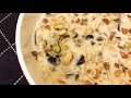 Sheer khurma  delicious vermicelli dessert  eid special recipe by rustic flavours 