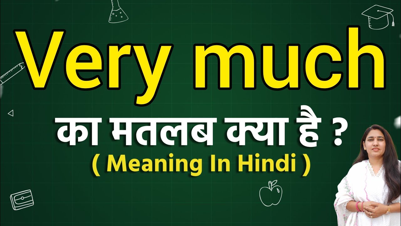 Very much meaning in hindi | Very much ka matlab kya hota hai | Word meaning