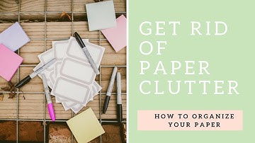 Organize Paper clutter