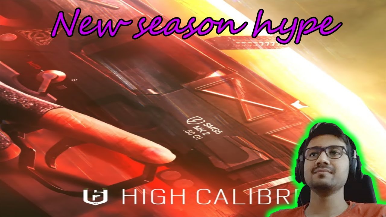 New season hype - Indian Rainbow six siege streamer #26 - YouTube