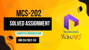 MCS-202 IGNOU Solved Assignment Jan-24/July-24 || PGDCA_NEW || Dalaltechnologies || WaveArt