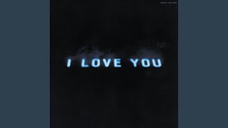 I Love You - YouTube