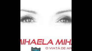 Mihaela Mihai - Habar n-ai tu