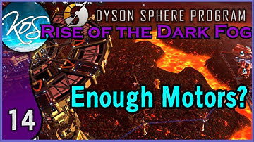 DEDICATED MOTORS OUTPOST - 14 - Dyson Sphere Program: Dark Fog Rises - Let