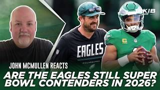 John McMullen Gives His Full Eagles Training Camp Verdict After 15 Days
