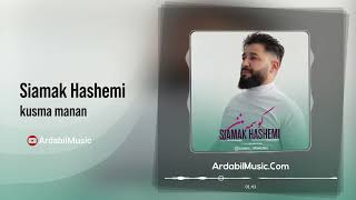 Siamak Hashemi – Kusma Manan | سیامک هاشمی – کوسمه منن Resimi