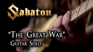 Great War (SABATON) - Guitar solo (with backing tracks) - Tommy Johansson