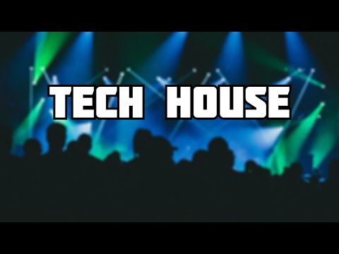 TECH HOUSE MIX