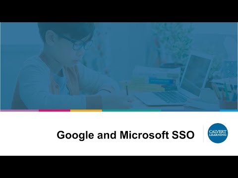 Calvert Learning: Google and Microsoft SSO