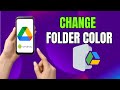 How to Change FOLDER COLORS on Google Drive Android NOW!