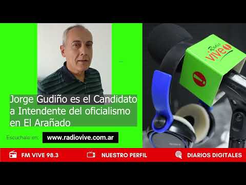Entrevista Jorge Gudiño Candidato oficialista a intendente municipal en El Arañado