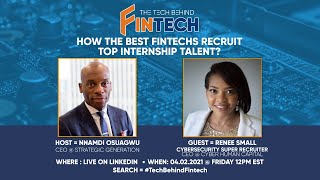 The Tech Behind FinTech: How the Best FinTechs Recruit Top Internship Talent?