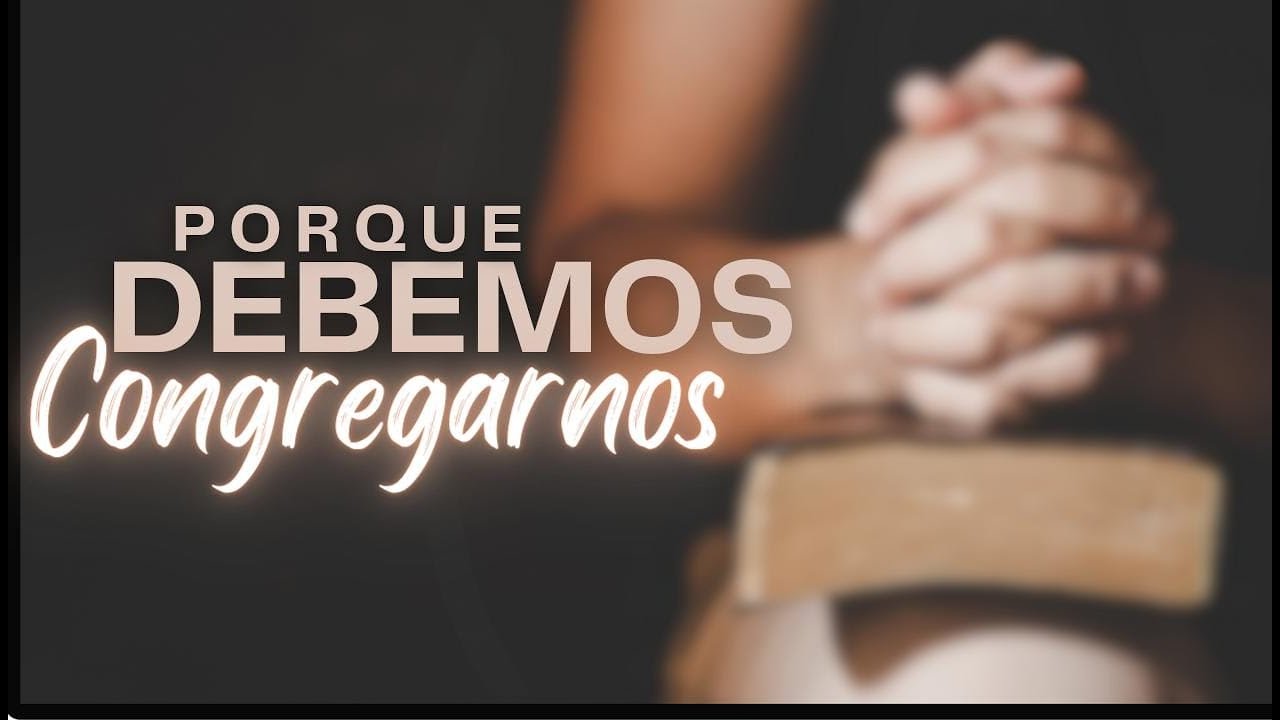 PS. MARTÍN JUÁREZ - ¿PORQUE DEBEMOS CONGREGARNOS? - YouTube