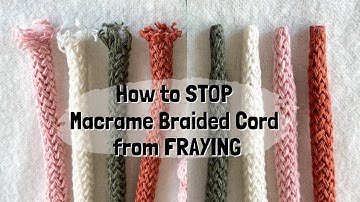 Hoe STOP je Macramé Gevlochten Koord met Frayen | Netjes Afwerken van Macramé Einden