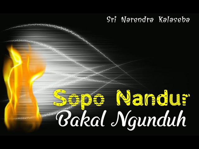 SOPO NANDUR BAKAL NGUNDUH class=