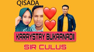 QISADA DHABTA||KARAYSTAY BUKAANADII SIR CULUS.