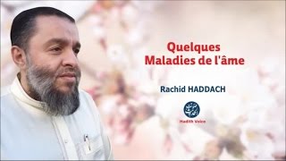 Quelques Maladies de l'âme  Rachid Haddach