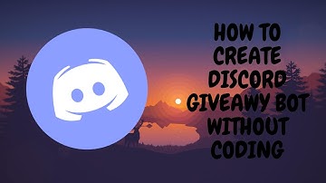 How to create discord giveaway bot without coding