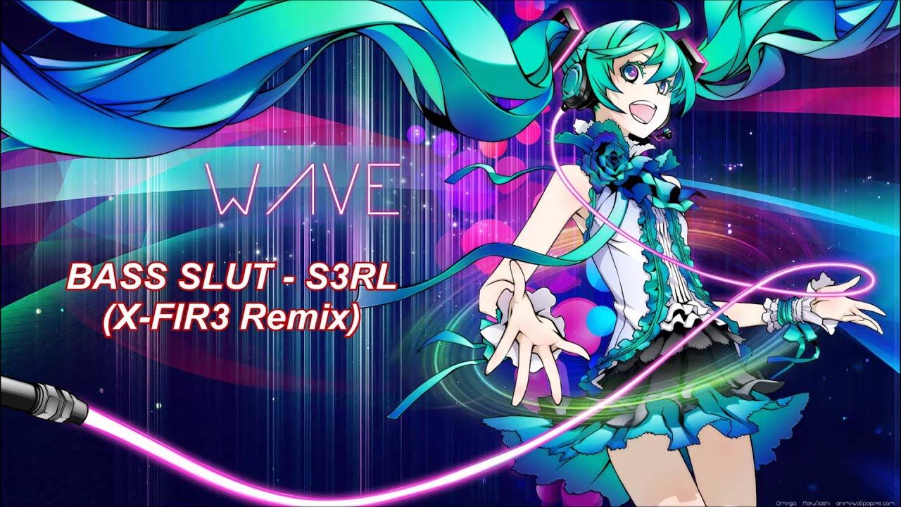 Bass Slut - S3RL (XFIR-3 Remix) Bass Slut - S3RL (XFIR-3 Remix)