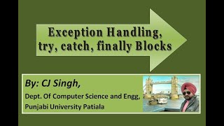 Lecture 17:  Exception Handling in JAVA, try, catch, finally block, multiple catch and nested try