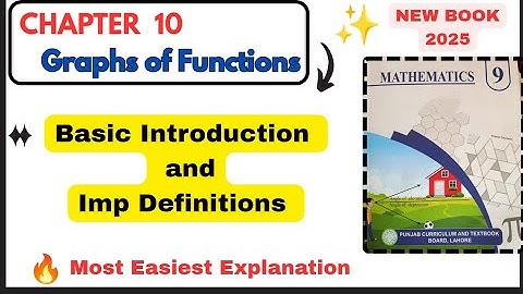 Class 9th Math Unit 10 Basic Introduction Graphs of Functions ||Grade 9th Math PCTB || Chapter 10