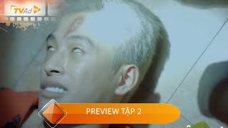 BIỆT DƯỢC ĐEN | PREVIEW TẬP 2