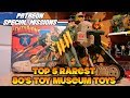 Patreon Special Missions: Top 5 Rarest Vintage Toy Museum Toys