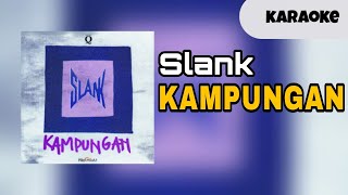 Slank - Kampungan Karaoke