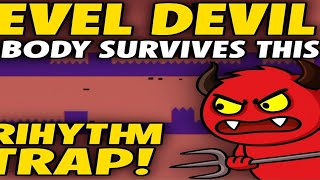 Nobody Survives This Rhythm Trap! | Level Devil Insane Level 😱