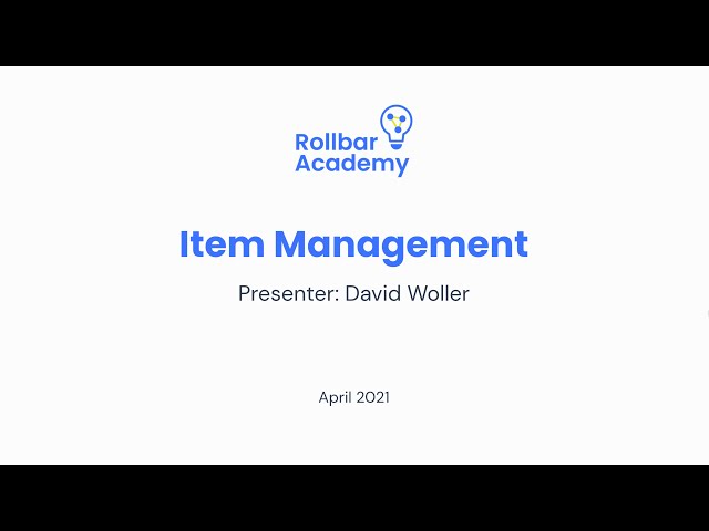 Rollbar Academy: Item management