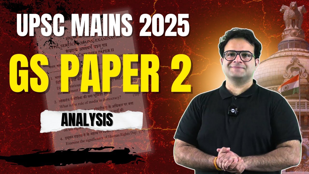 UPSC Mains 2025 GS PAPER 2 | Indian Polity | International Relations ...