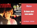 Ik dans met een ander – Marva